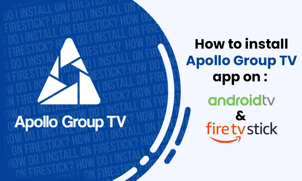 how to install apollo group TV on firestick